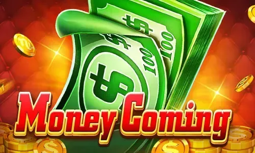 Money Coming