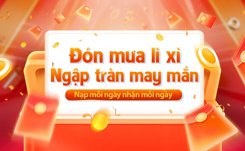 Đón mưa lì xì - Ngập tràn may mắn