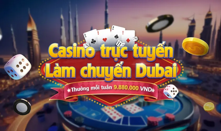 Casino trực tuyến - Làm chuyến Dubai